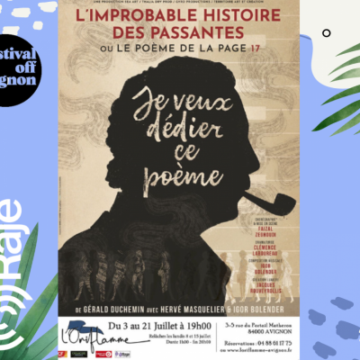 RAJE FAIT SON FESTIVAL JOUR 5 : L’IMPROBABLE HISTOIRE DES PASSANTES / HERVE MASQUELIER